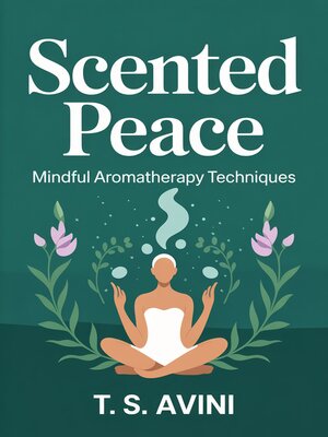 cover image of Scented Peace